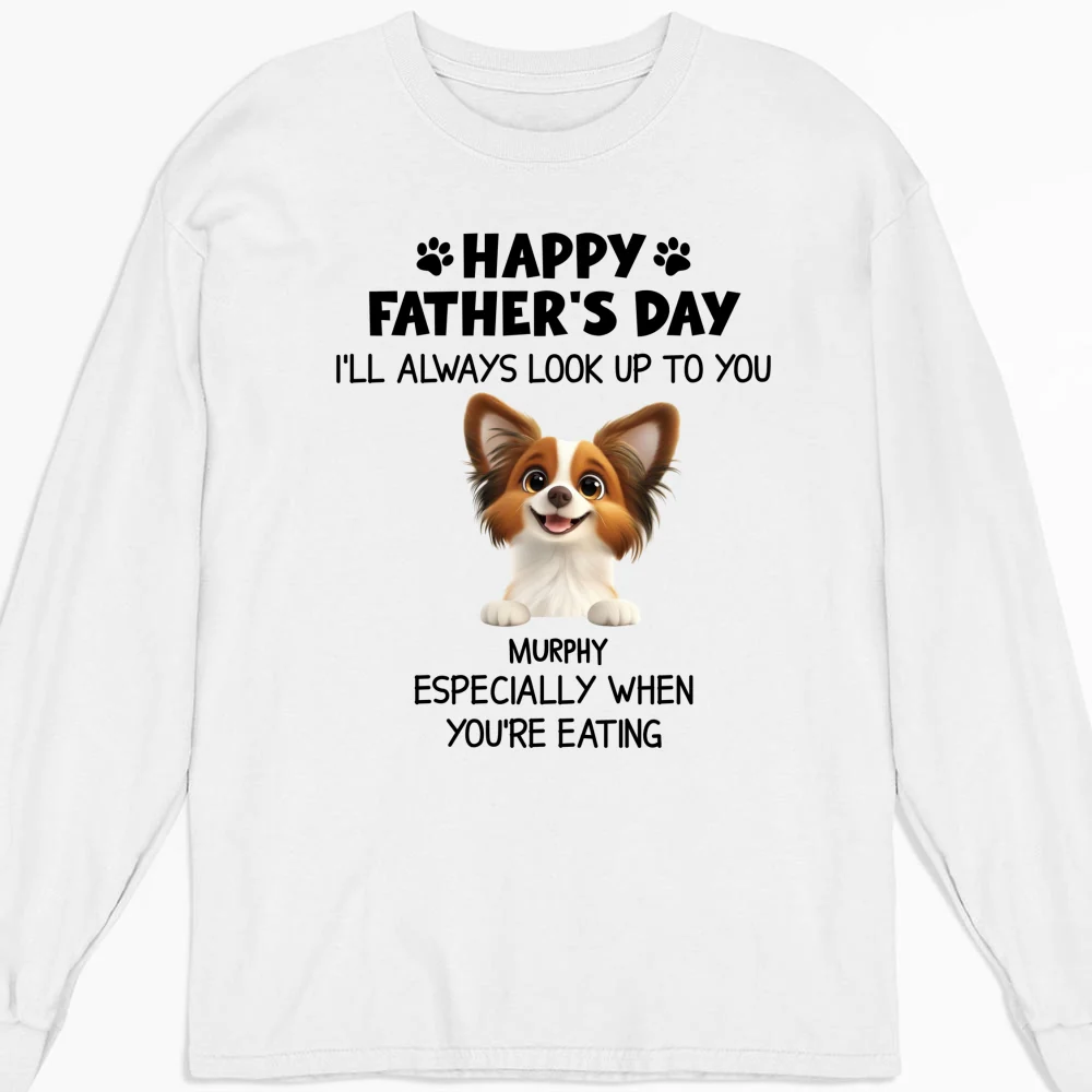 White Especially When You Are Eating - Personalized Custom Long Sleeve T-shirt - Image 4