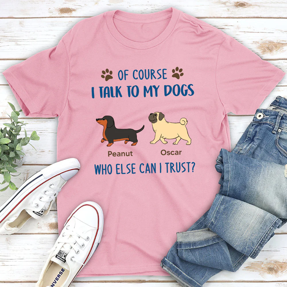 Who Else Can I Trust 2 - Personalized Custom Unisex T-shirt - Image 3