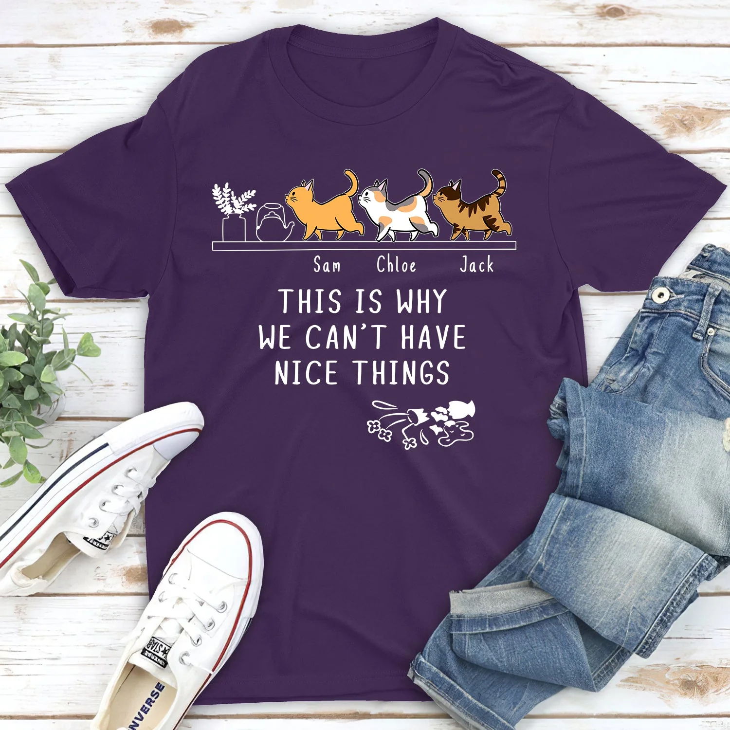 Why We Can't Have Nice Things - Personalized Custom Unisex T-shirt - Image 3