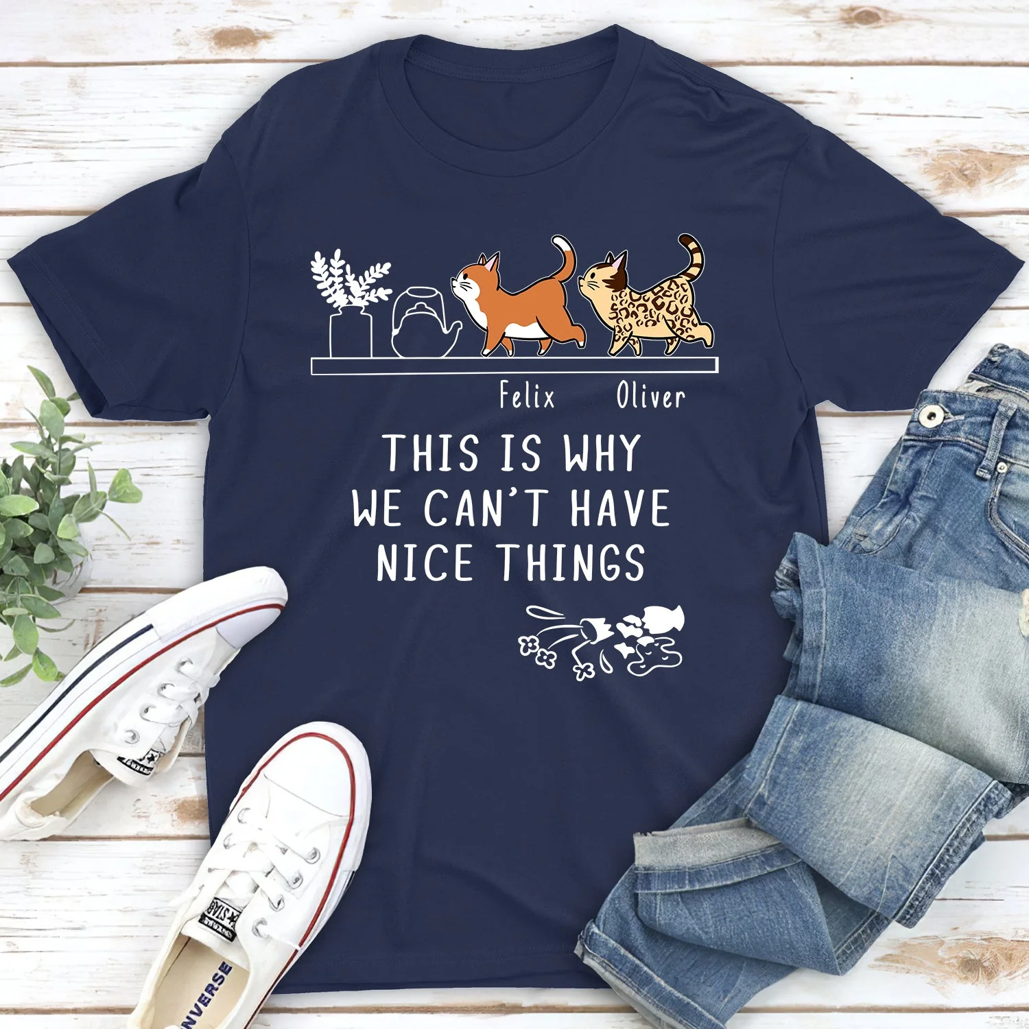 Why We Can't Have Nice Things - Personalized Custom Unisex T-shirt - Image 5