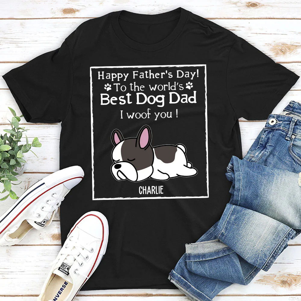 Woof Best Dog Dad Ever - Personalized Custom Unisex T-shirt - Image 2