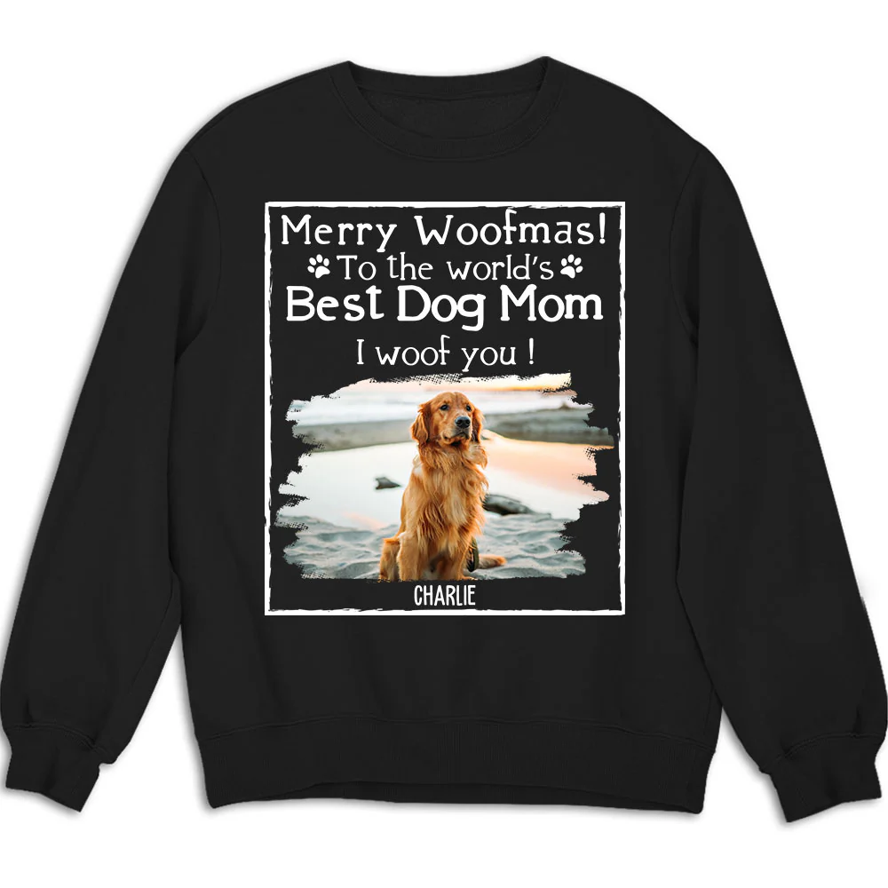 Woof Best Dog Dad Mom Ever Photo - Personalized Custom Sweatshirt
