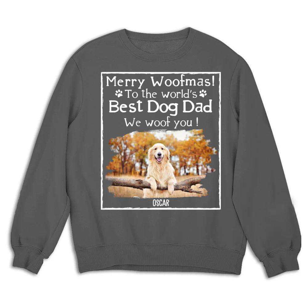 Woof Best Dog Dad Mom Ever Photo - Personalized Custom Sweatshirt - Image 8