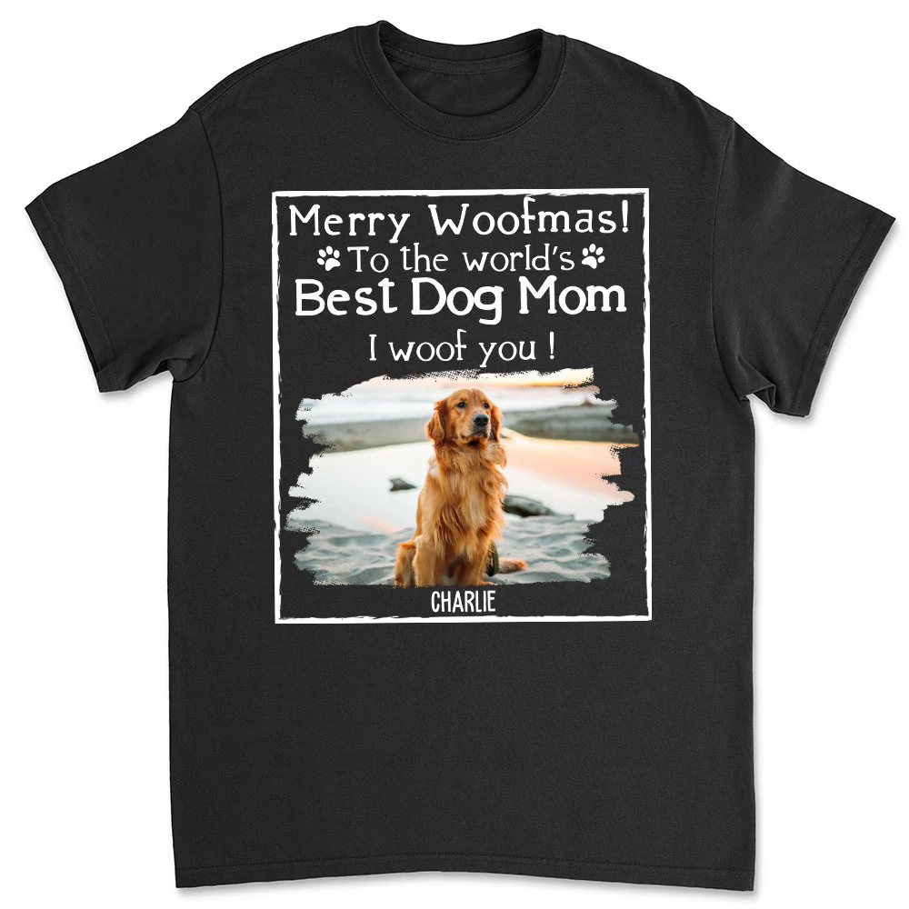 Woof Best Dog Dad Mom Ever Photo - Personalized Custom Unisex T-shirt