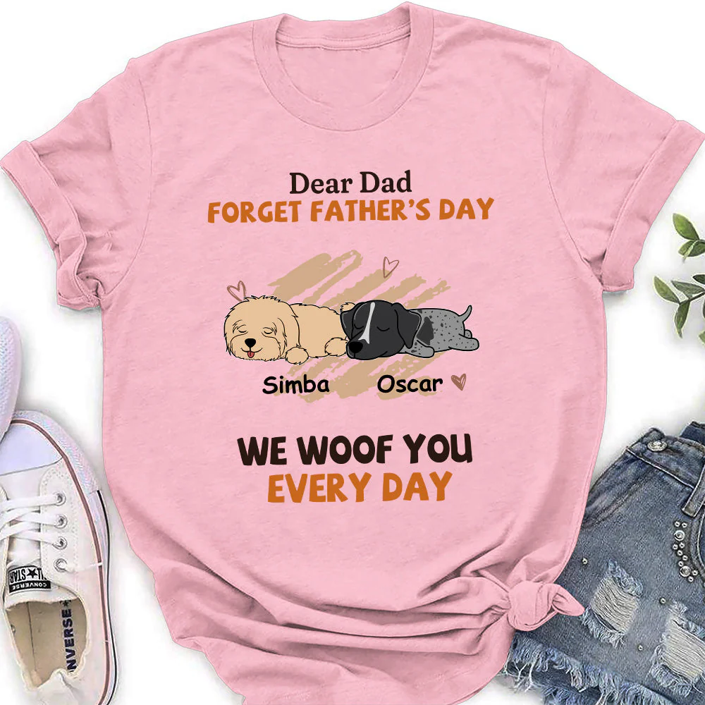 Woof My Dad Every Day - Personalized Custom Women's T-shirt - Image 2