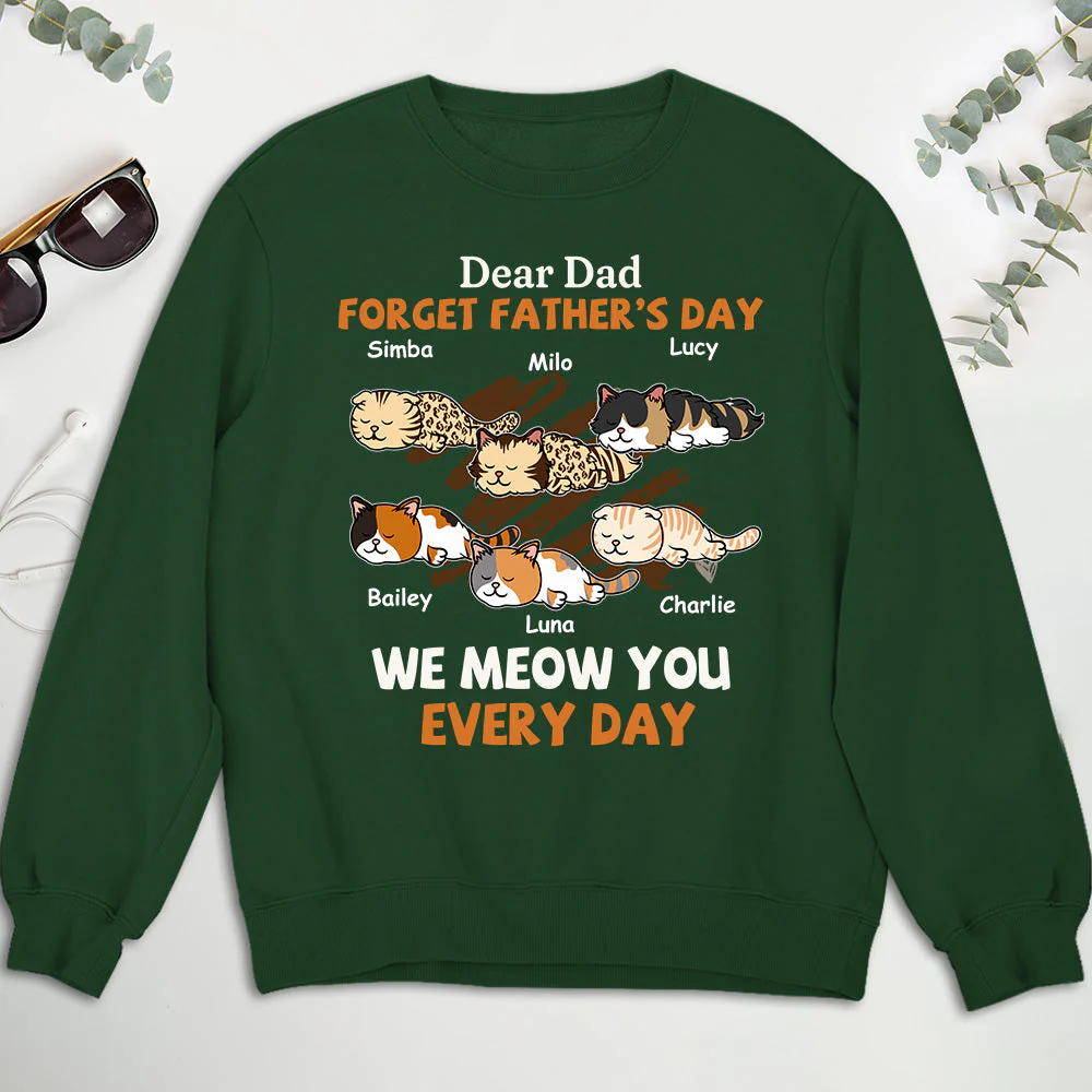Woof My Dad Every Day Version Cats - Personalized Custom Sweatshirt - Image 5