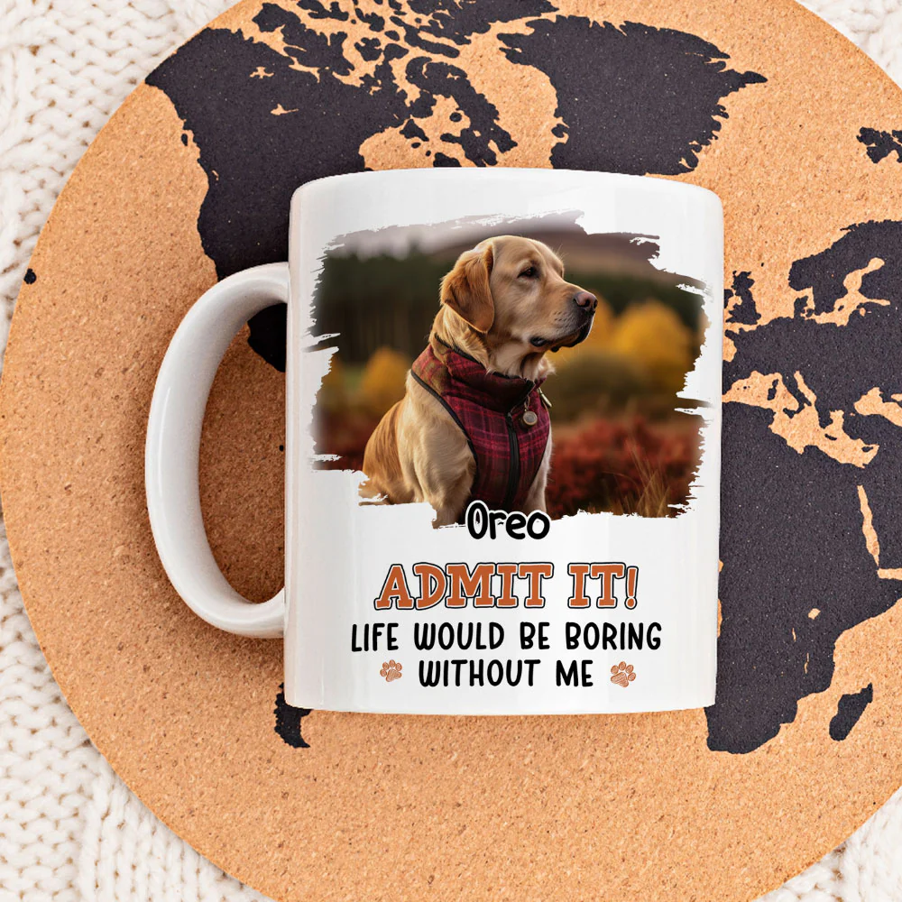 Would Be Boring Photo - Personalized Custom Coffee Mug - Image 2