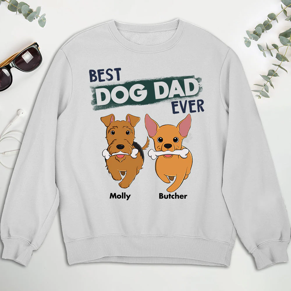 You Are Best Dog Dad Ever - Personalized Custom Sweatshirt - Image 2