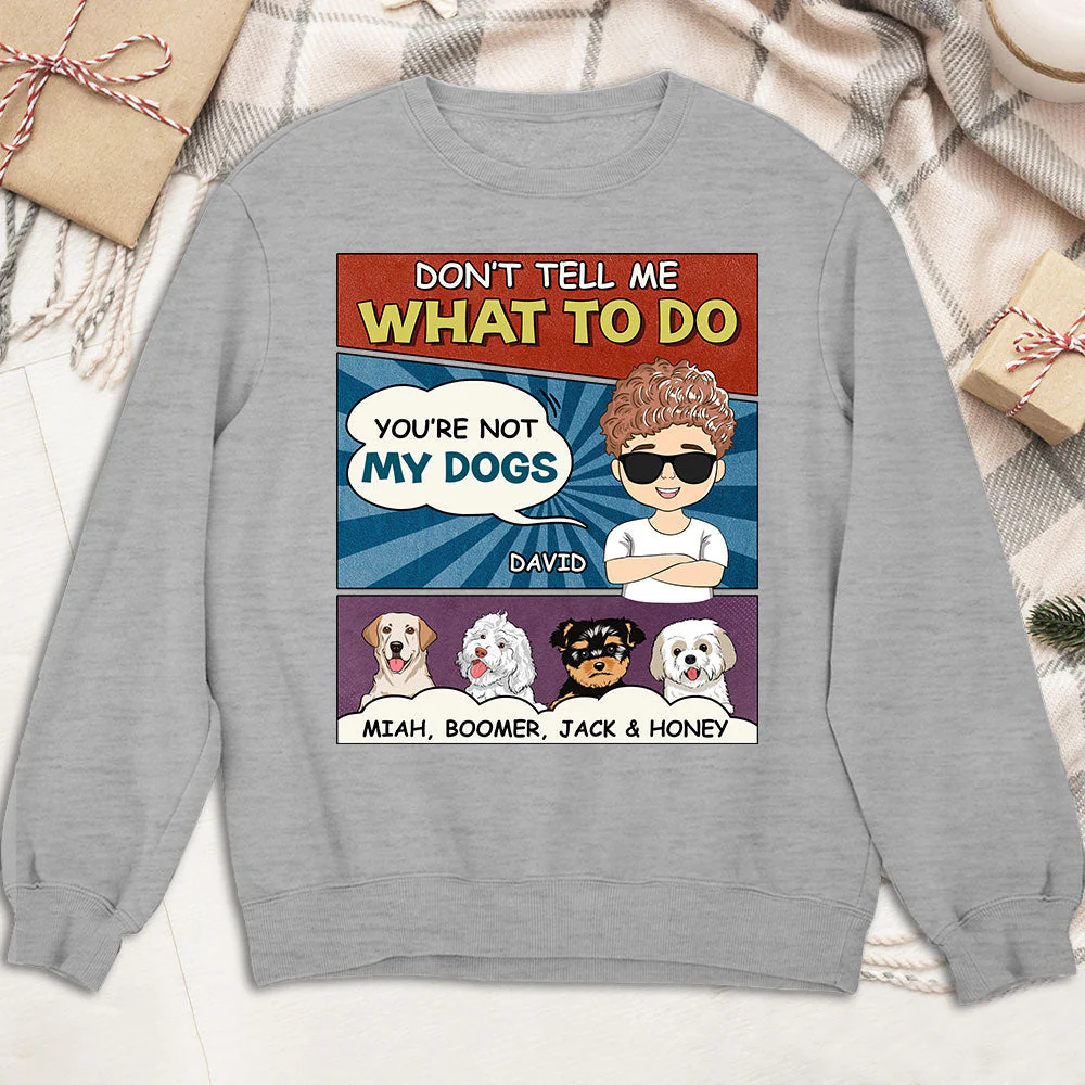 You Are Not My Puppy - Personalized Custom Sweatshirt - Image 3