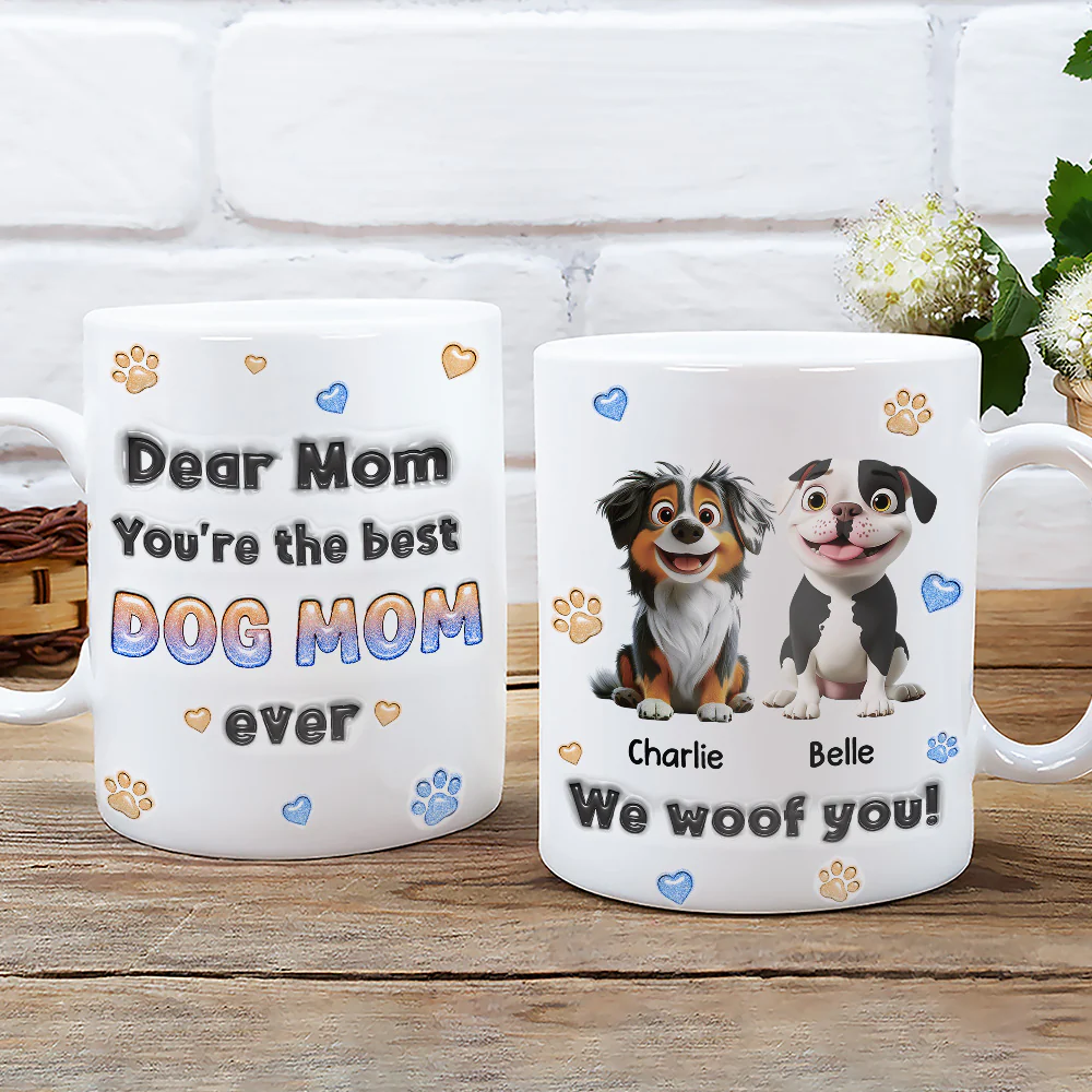 You Are The Best Cartoon Dog Mom Dad - Personalized Custom 3D Inflated Effect Mug - Image 3