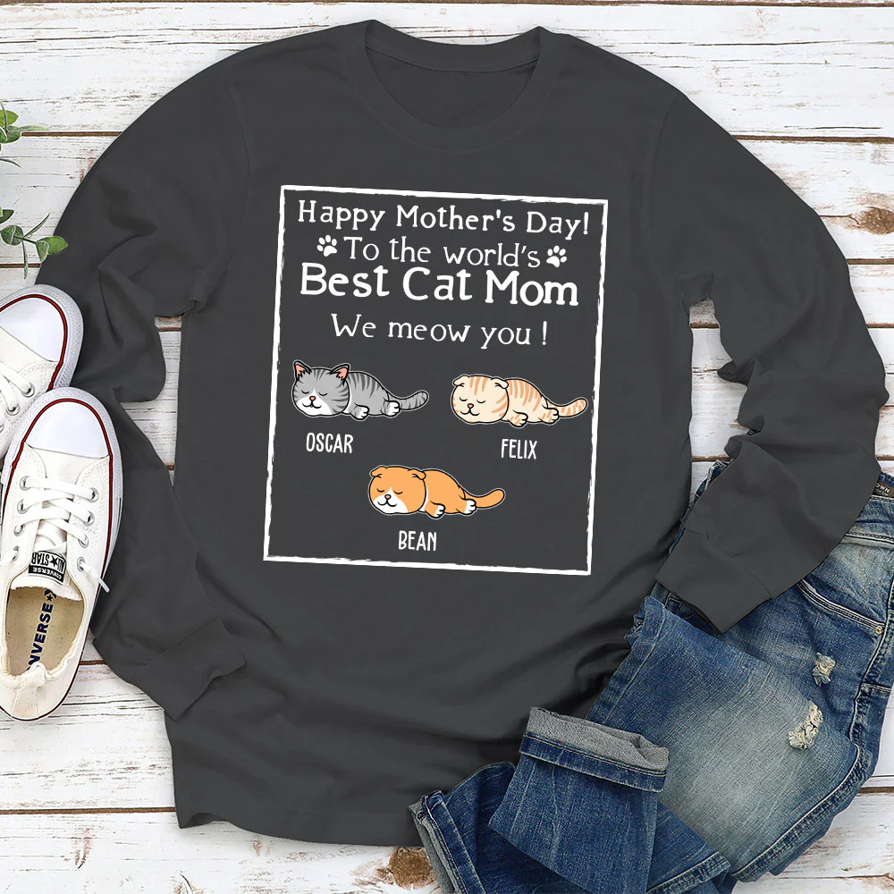 You Are The Best Cat Mom - Personalized Custom Long Sleeve T-Shirt - Image 3