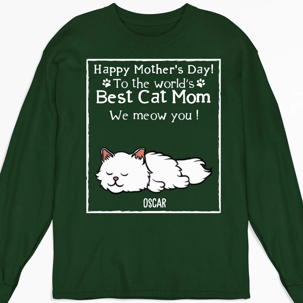 You Are The Best Cat Mom - Personalized Custom Long Sleeve T-Shirt - Image 7