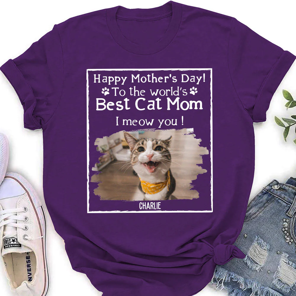 You Are The Best Cat Mom Photo - Personalized Custom Women's T-Shirt - Image 3