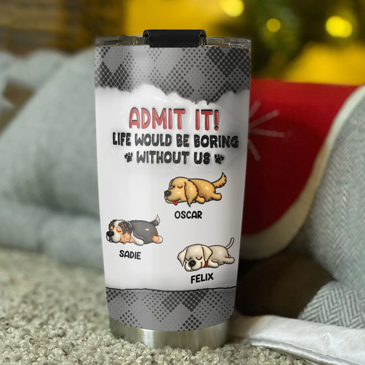 You Can Not Live Without Me - Personalized Custom 3D Inflated Effect Tumbler - Image 3