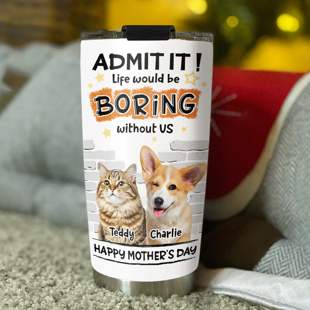 You Cannot Live Without Pets Photo - Personalized Custom Tumbler - Image 5