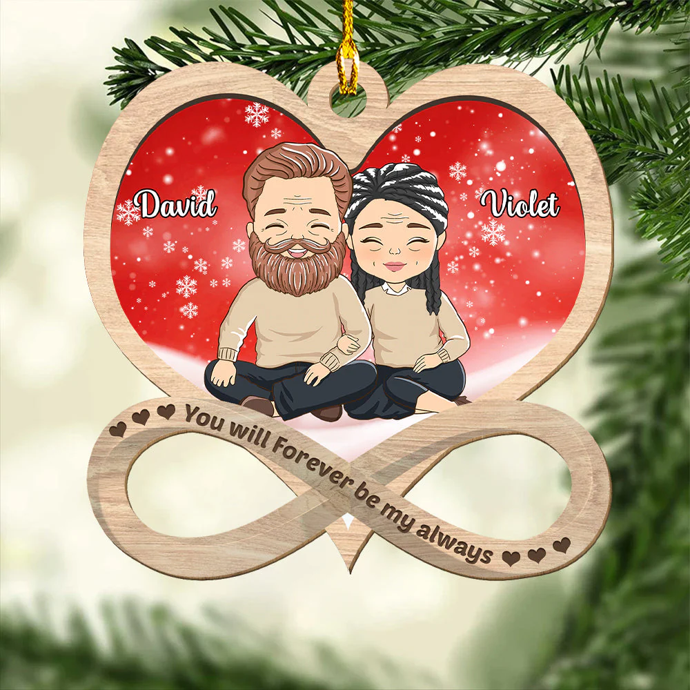 You Will Forever - Personalized Custom 1-layered Wood Ornament