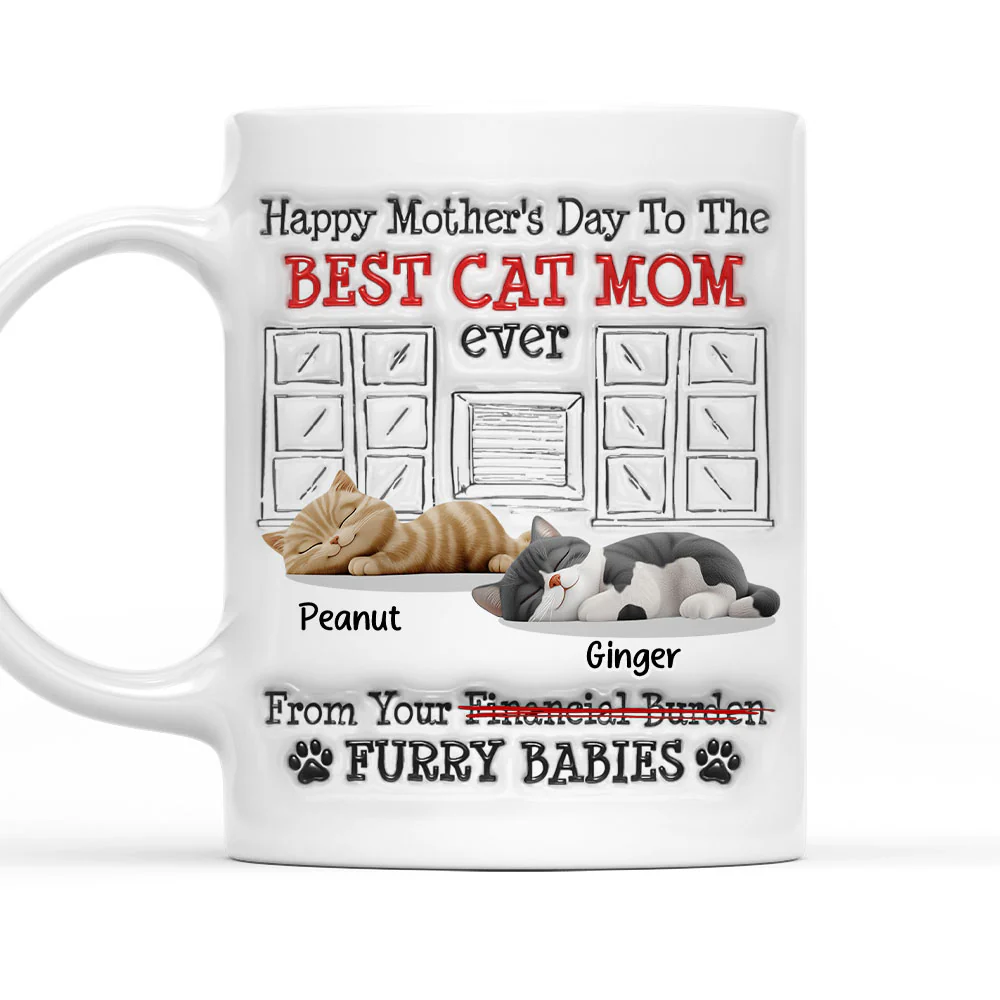 Your Financial Burden Cat Version - Personalized Custom 3D Inflated Effect Mug
